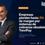 Empresas pierden hasta 3% de margen por sistemas de cobranza obsoletos: TreviPay