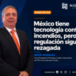 Nearshoring eleva exigencias contra incendios; México mantiene rezago regulatorio: FM