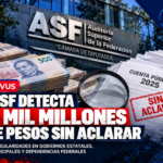 ASF detecta 9 mil mdp sin aclarar en gasto público de 2025
